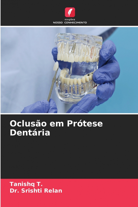 Oclusão em Prótese Dentária