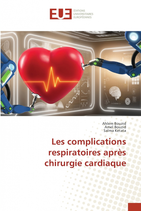 Les complications respiratoires après chirurgie cardiaque