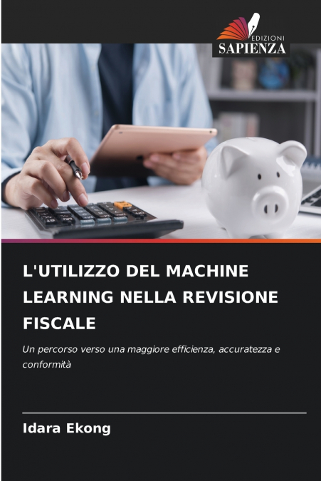 L’UTILIZZO DEL MACHINE LEARNING NELLA REVISIONE FISCALE