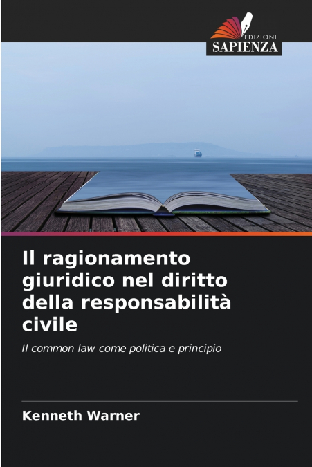 Il ragionamento giuridico nel diritto della responsabilità civile