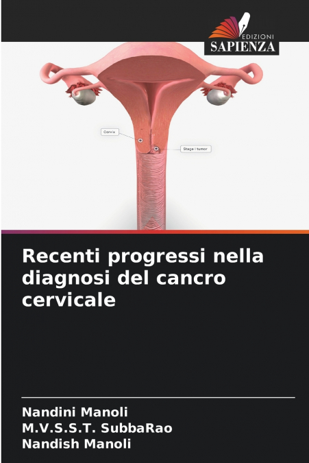 Recenti progressi nella diagnosi del cancro cervicale