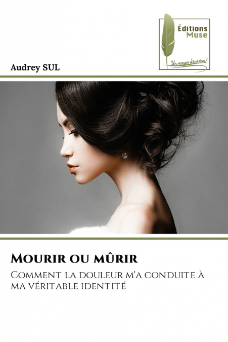 Mourir ou mûrir