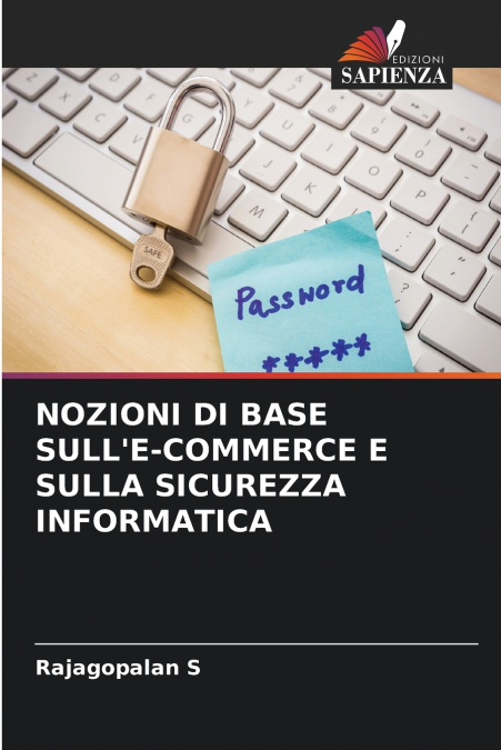 NOZIONI DI BASE SULL’E-COMMERCE E SULLA SICUREZZA INFORMATICA