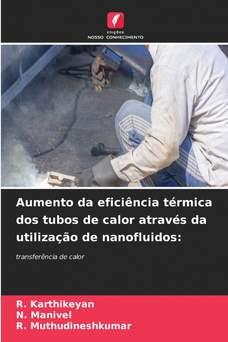 Aumento da eficiência térmica dos tubos de calor através da utilização de nanofluidos