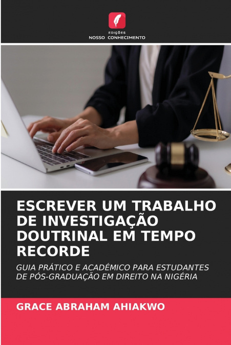 ESCREVER UM TRABALHO DE INVESTIGAÇÃO DOUTRINAL EM TEMPO RECORDE