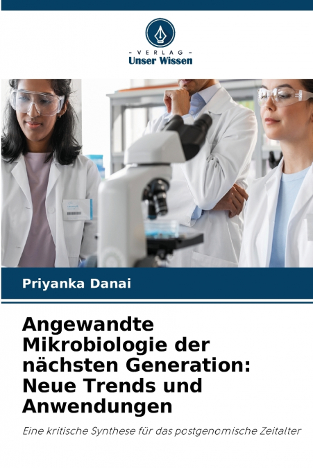 Angewandte Mikrobiologie der nächsten Generation