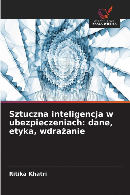 Sztuczna inteligencja w ubezpieczeniach