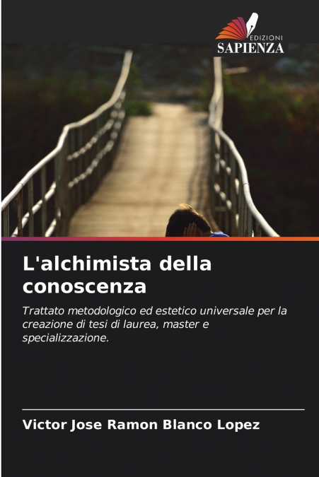 L’alchimista della conoscenza