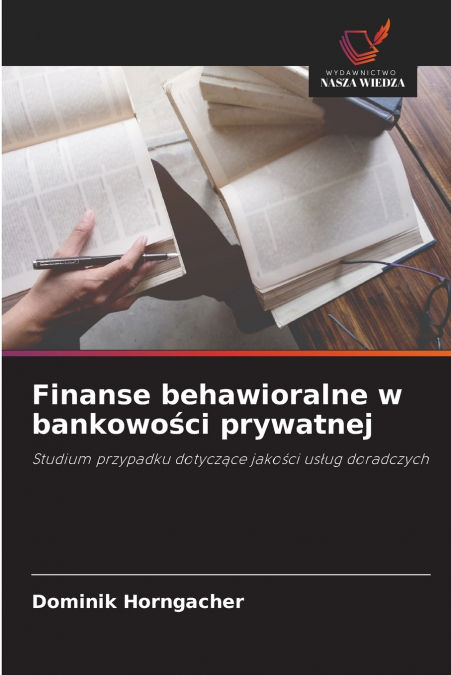 Finanse behawioralne w bankowości prywatnej