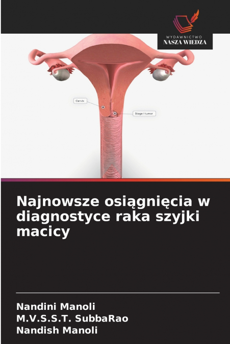 Najnowsze osiągnięcia w diagnostyce raka szyjki macicy