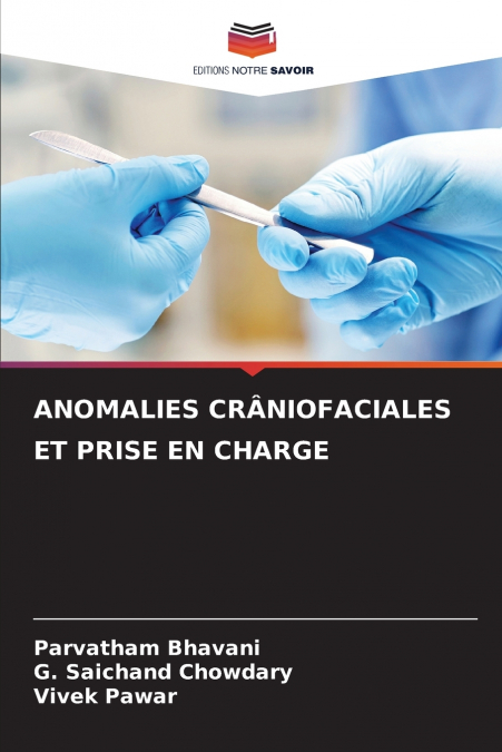 ANOMALIES CRÂNIOFACIALES ET PRISE EN CHARGE