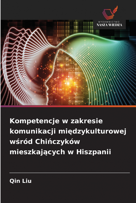 Kompetencje w zakresie komunikacji międzykulturowej wśród Chińczyków mieszkających w Hiszpanii