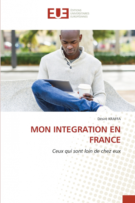 MON INTEGRATION EN FRANCE
