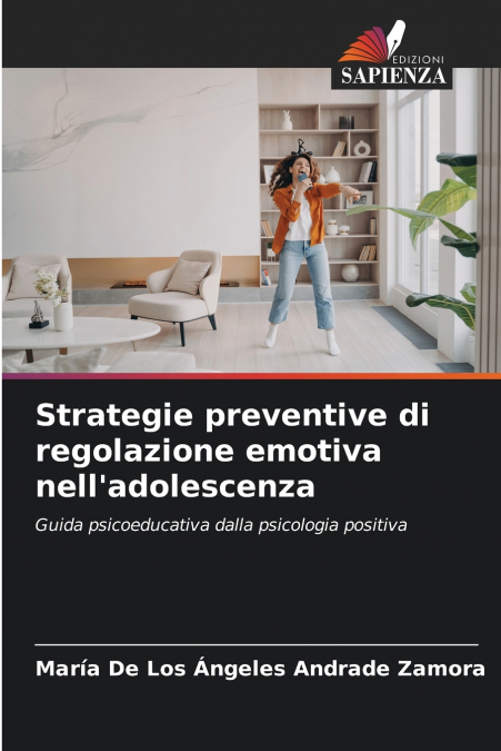 Strategie preventive di regolazione emotiva nell’adolescenza