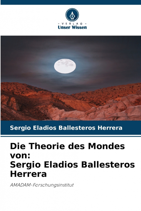 Die Theorie des Mondes von