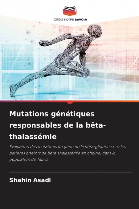 Mutations génétiques responsables de la bêta-thalassémie