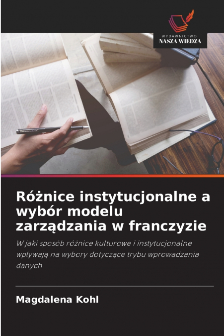 Różnice instytucjonalne a wybór modelu zarządzania w franczyzie