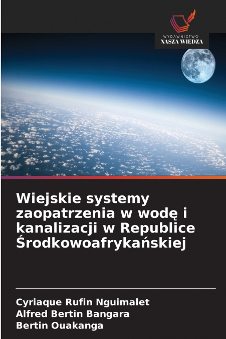 Wiejskie systemy zaopatrzenia w wodę i kanalizacji w Republice Środkowoafrykańskiej