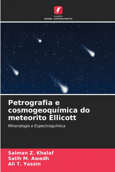 Petrografia e cosmogeoquímica do meteorito Ellicott