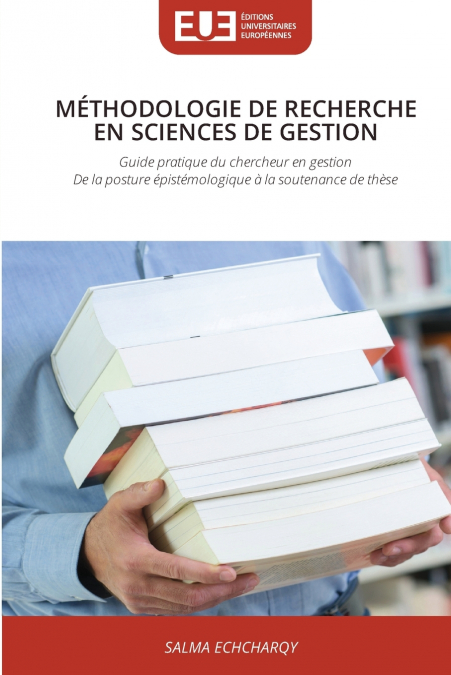 MÉTHODOLOGIE DE RECHERCHE EN SCIENCES DE GESTION