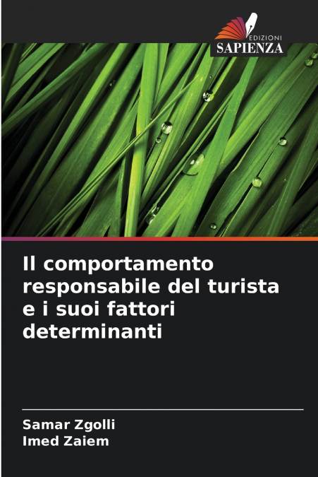 Il comportamento responsabile del turista e i suoi fattori determinanti