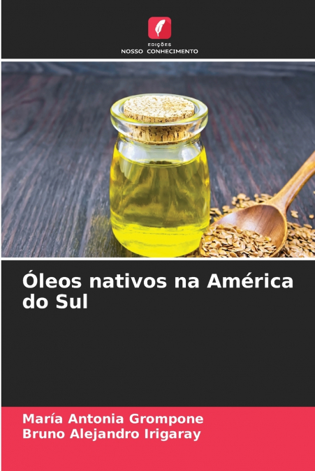 Óleos nativos na América do Sul