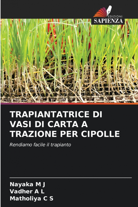 TRAPIANTATRICE DI VASI DI CARTA A TRAZIONE PER CIPOLLE