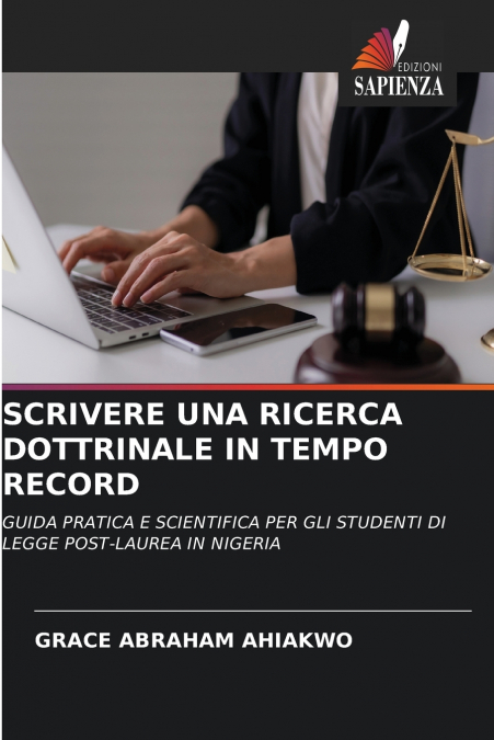 SCRIVERE UNA RICERCA DOTTRINALE IN TEMPO RECORD