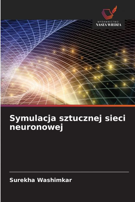 Symulacja sztucznej sieci neuronowej