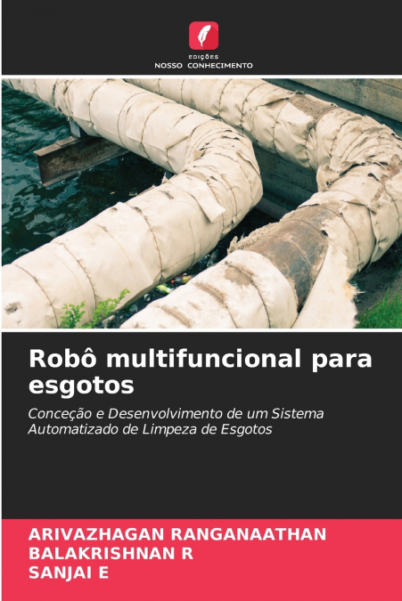 Robô multifuncional para esgotos