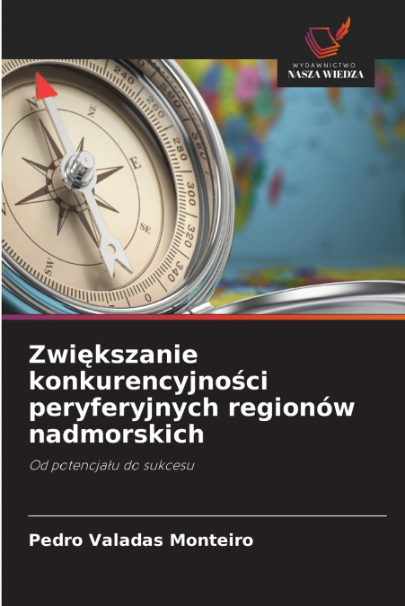 Zwiększanie konkurencyjności peryferyjnych regionów nadmorskich