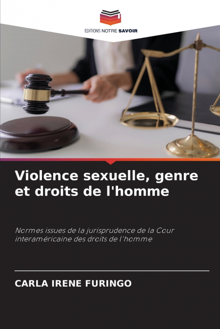 Violence sexuelle, genre et droits de l’homme