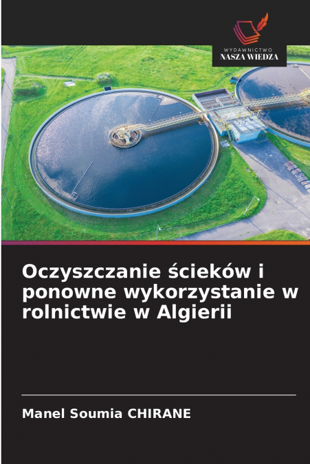Oczyszczanie ścieków i ponowne wykorzystanie w rolnictwie w Algierii