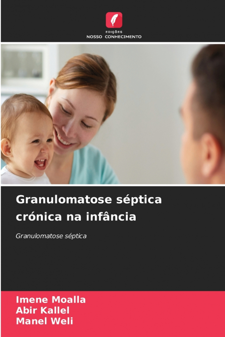 Granulomatose séptica crónica na infância