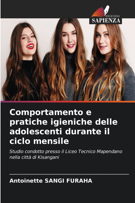 Comportamento e pratiche igieniche delle adolescenti durante il ciclo mensile