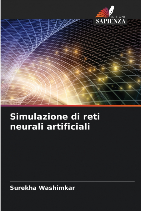 Simulazione di reti neurali artificiali