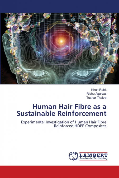 Human Hair Fibre as a Sustainable Reinforcement