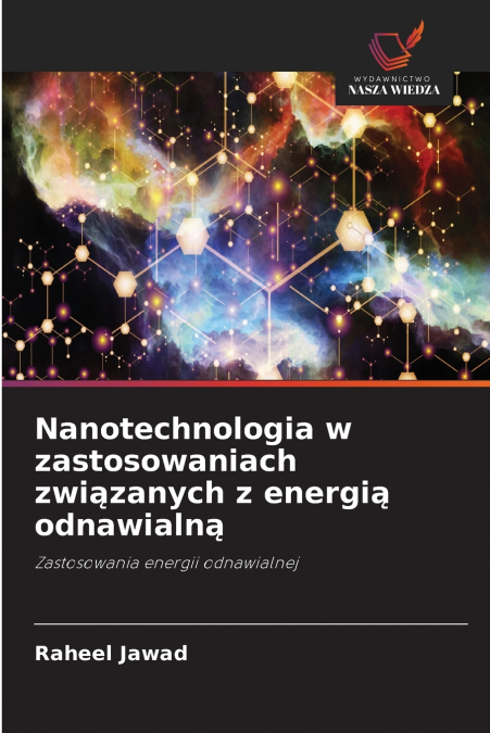 Nanotechnologia w zastosowaniach związanych z energią odnawialną