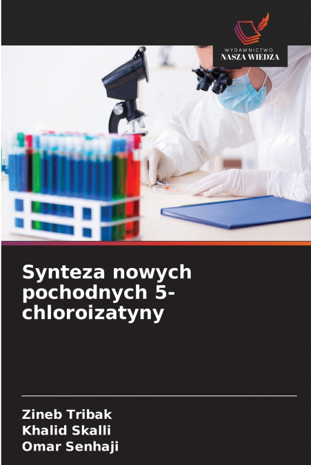 Synteza nowych pochodnych 5-chloroizatyny