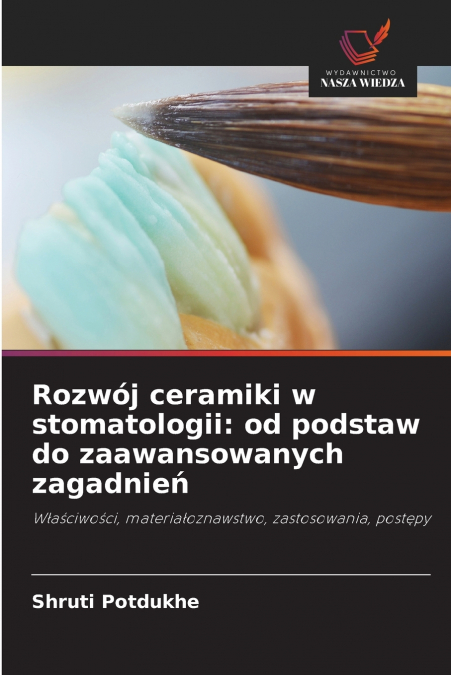 Rozwój ceramiki w stomatologii