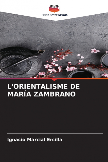 L’ORIENTALISME DE MARÍA ZAMBRANO