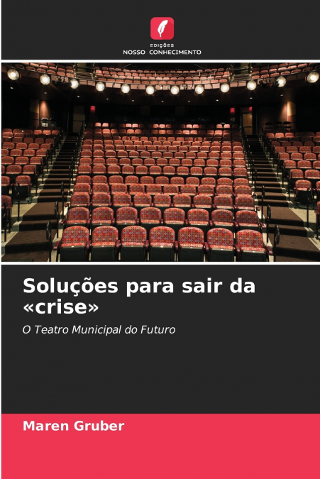 Soluções para sair da crise
