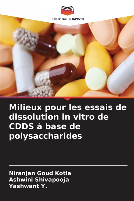 Milieux pour les essais de dissolution in vitro de CDDS à base de polysaccharides