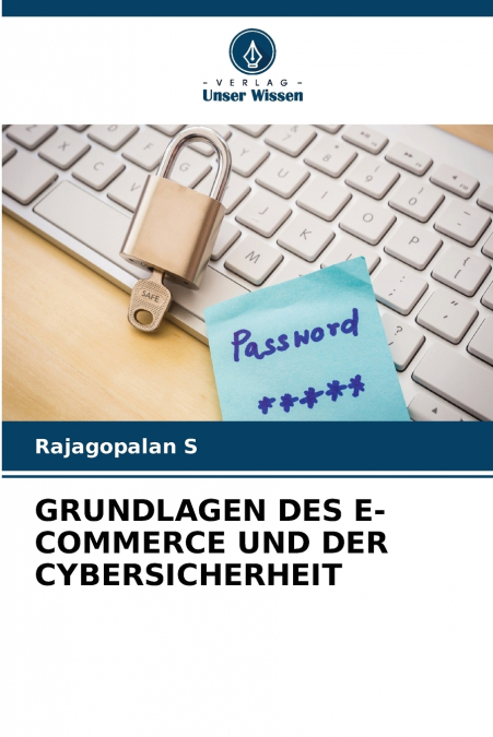 GRUNDLAGEN DES E-COMMERCE UND DER CYBERSICHERHEIT