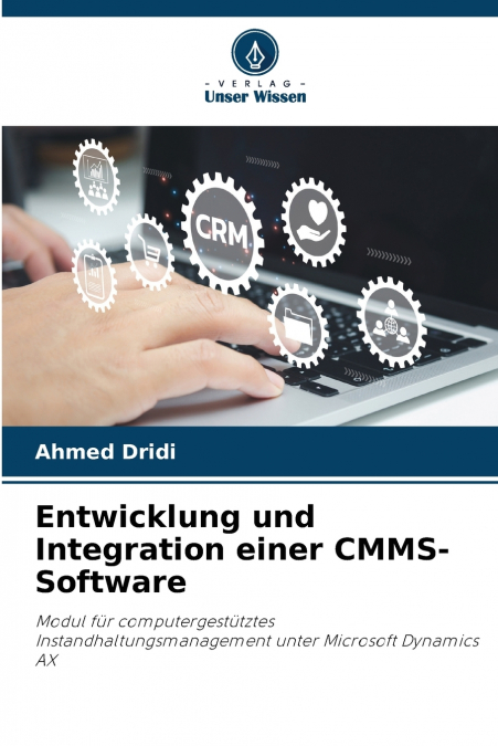 Entwicklung und Integration einer CMMS-Software