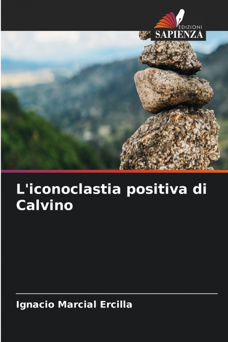 L’iconoclastia positiva di Calvino