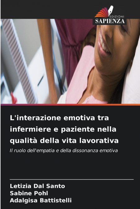 L’interazione emotiva tra infermiere e paziente nella qualità della vita lavorativa