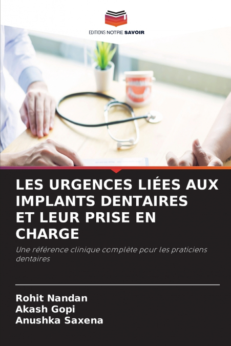 LES URGENCES LIÉES AUX IMPLANTS DENTAIRES ET LEUR PRISE EN CHARGE