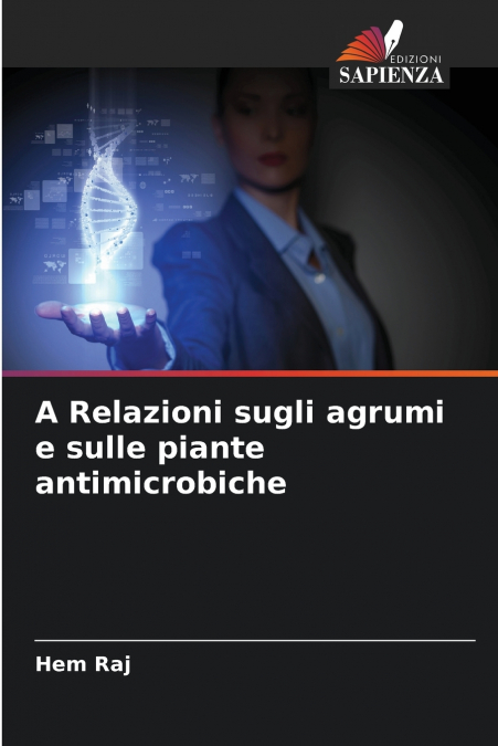 A Relazioni sugli agrumi e sulle piante antimicrobiche