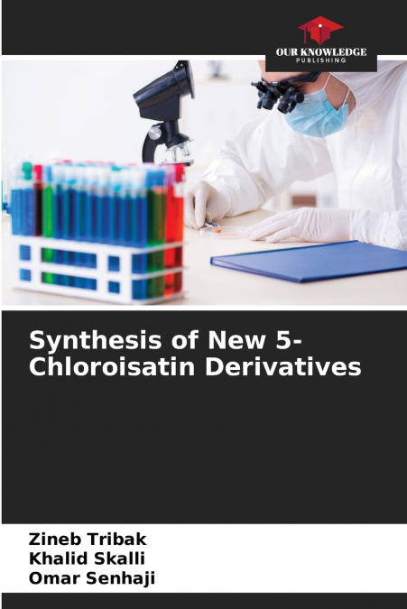 Synthesis of New 5-Chloroisatin Derivatives
